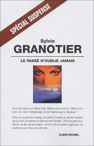 Beispielbild fr Le pass n'oublie jamais zum Verkauf von A TOUT LIVRE