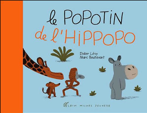 9782226140074: Le Popotin de L'Hippopo (French Edition)