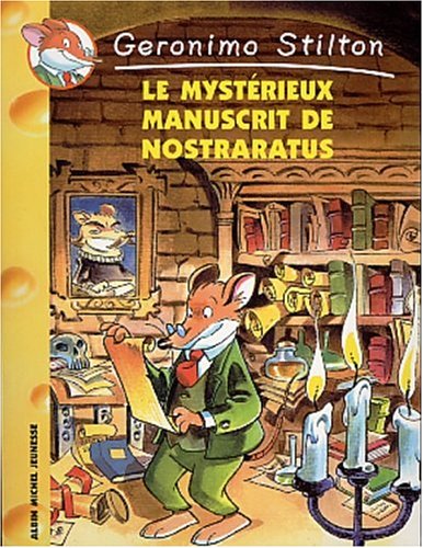 Le mystÃ©rieux manuscrit de Nostraratus nÂ°4 (9782226140609) by Geronimo Stilton; Matt Wolf; Elisabetta Dami