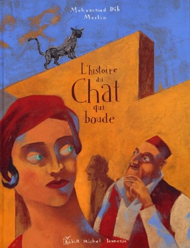 Stock image for Histoire Du Chat Qui Boude for sale by WorldofBooks