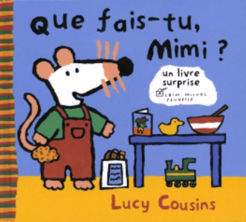 Que Fais-Tu Mimi ? (9782226140913) by Cousins, Lucy