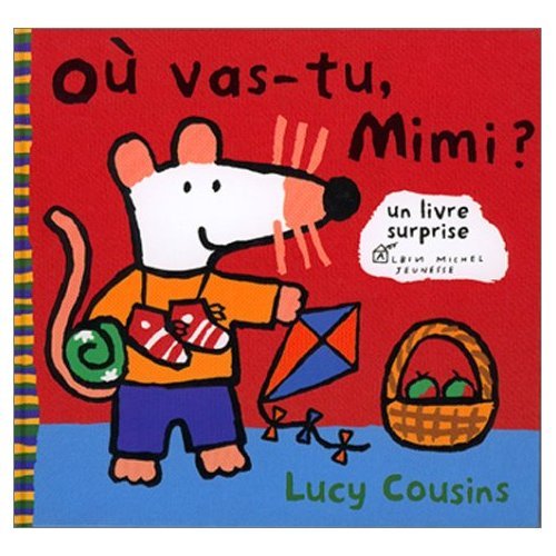 OÃ¹ vas-tu, Mimi ? (9782226140920) by Cousins, Lucy