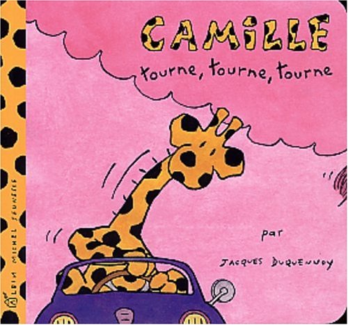 Camille tourne tourne tourne (9782226140982) by Jacques Duquennoy