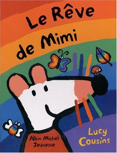Reve de Mimi (French Edition) (9782226141132) by Cousins, Lucy