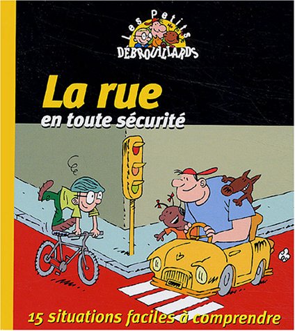 Stock image for La rue en toute scurit for sale by Ammareal