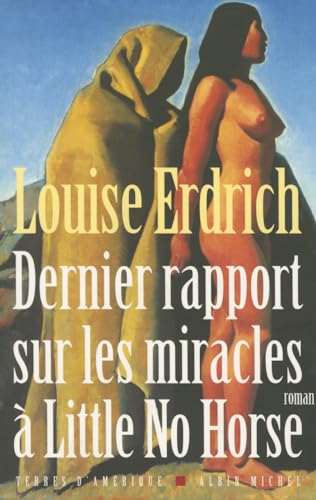 9782226141682: Dernier Rapport Sur Les Miracles a Little No Horse: 6072839 (Collections Litterature)