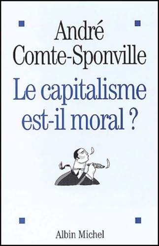 Beispielbild fr Le capitalisme est-il moral ? zum Verkauf von GF Books, Inc.