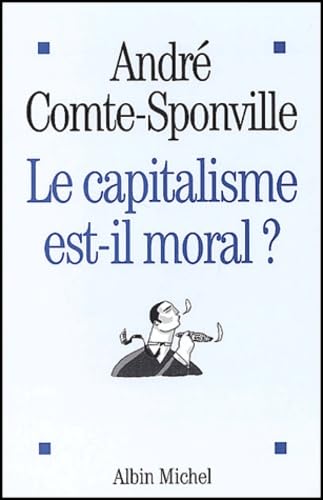 Imagen de archivo de Le capitalisme est-il moral ? a la venta por ThriftBooks-Dallas