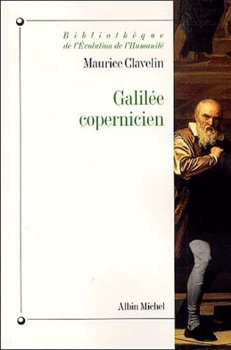 9782226142351: Galile copernicien: Le premier combat (1610-1616)
