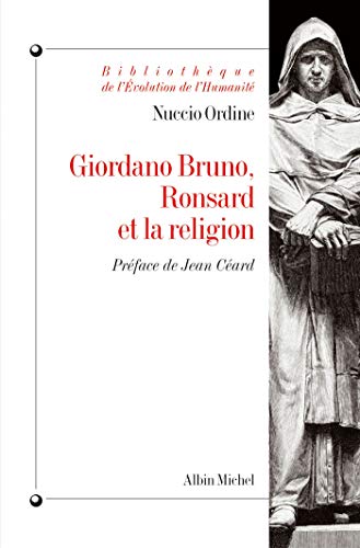 Beispielbild fr Giordano Bruno, Ronsard et la religion zum Verkauf von Gallix