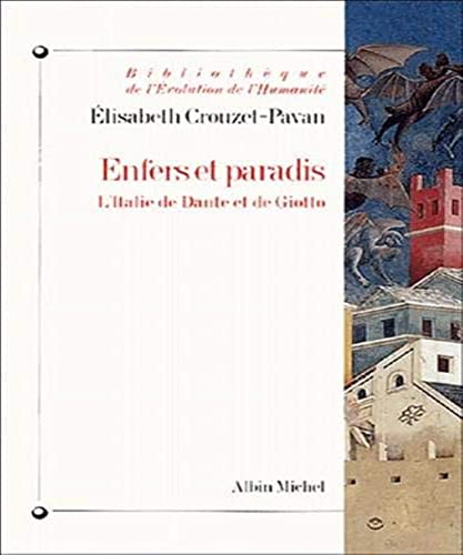 Beispielbild fr Enfers et paradis : L'Italie de Dante et de Giotto zum Verkauf von medimops