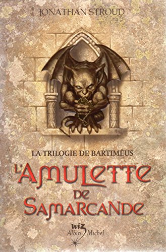 9782226143310: L'amulette de Samarcande: La Trilogie de Bartimus - tome 1 (Bartimaeus Trilogy (Paperback))