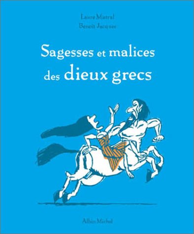 Stock image for Sagesses et malices des dieux grecs for sale by Ammareal