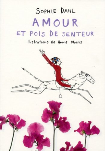 Beispielbild fr Amour et pois de senteur zum Verkauf von Ammareal