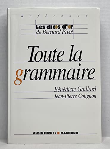 Stock image for Toute la grammaire for sale by Mli-Mlo et les Editions LCDA