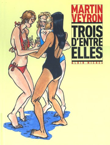 Stock image for Trois d'entre elles, tome 1 for sale by Ammareal