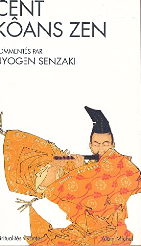 Imagen de archivo de Cent Koans Zen (Collections Spiritualites) (French Edition) [FRENCH LANGUAGE - Soft Cover ] a la venta por booksXpress