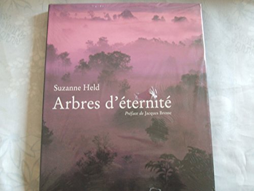 Imagen de archivo de Arbres d'ternit: Prface de Jacques Brosse a la venta por Ammareal