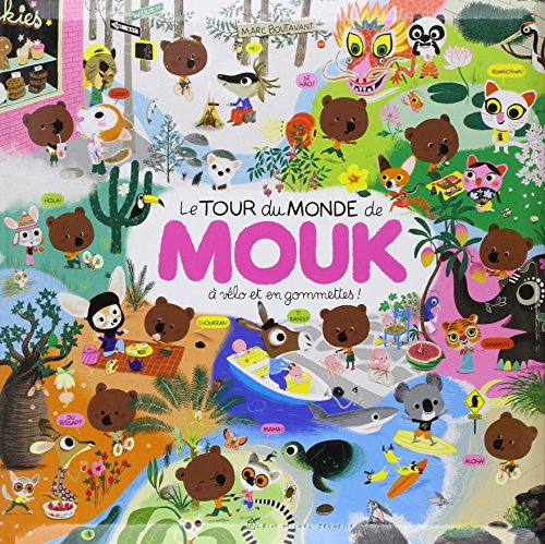 Beispielbild fr Le Tour Du Monde De Mouk: A v lo et en gommettes ! zum Verkauf von WorldofBooks