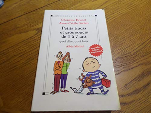 Beispielbild fr Petits Tracas et Gros Soucis de 8  12 ans : Quoi dire, quoi faire ? zum Verkauf von medimops