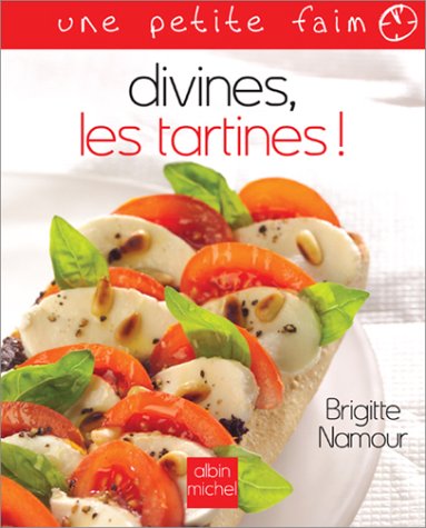 Beispielbild fr Divines, Les Tartines ! (Collections Pratique) (French Edition) zum Verkauf von Wonder Book