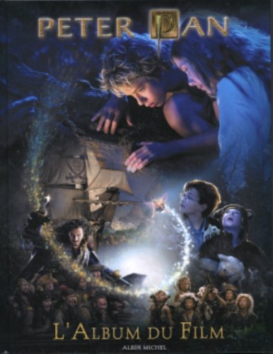 Stock image for Peter Pan : L'Album du film for sale by Ammareal