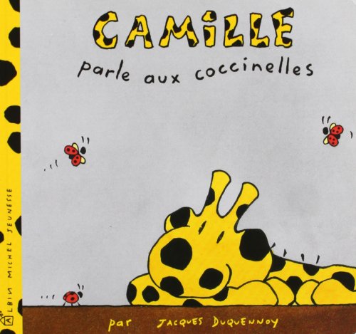 Beispielbild fr Camille parle aux coccinelles zum Verkauf von Ammareal