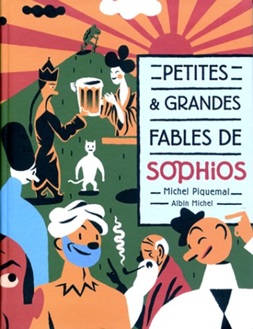 Beispielbild fr Petites et Grandes Fables de Sophios zum Verkauf von Ammareal