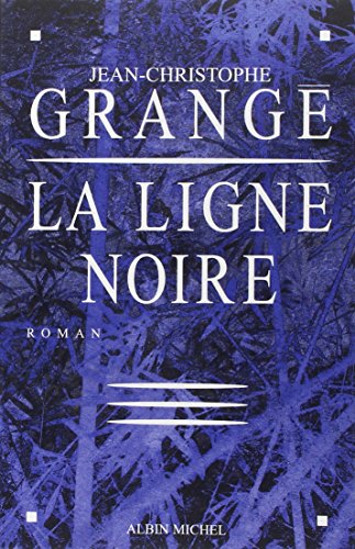 Beispielbild fr Ligne Noire (La) (Romans, Nouvelles, Recits (Domaine Francais)) (French Edition) zum Verkauf von Wonder Book