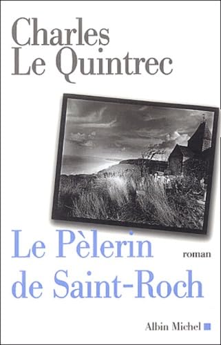 Beispielbild fr Le Plerin de Saint-Roch zum Verkauf von Ammareal