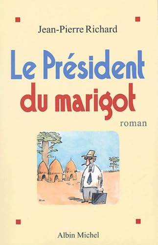 9782226151131: Le Prsident du Marigot