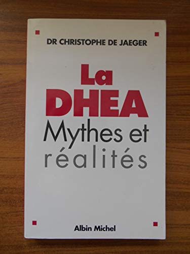 Beispielbild fr La DHEA : Mythes et ralits zum Verkauf von Ammareal