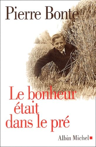 Beispielbild fr Le Bonheur tait dans le pr zum Verkauf von Librairie Th  la page