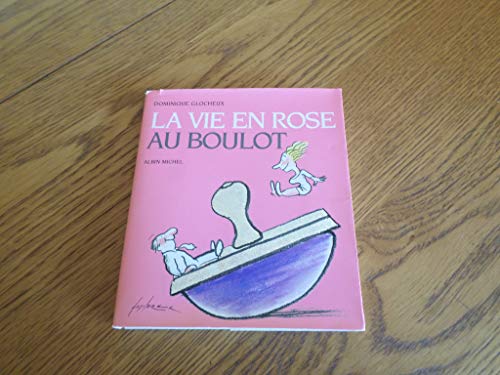 Stock image for La vie en rose au boulot for sale by medimops