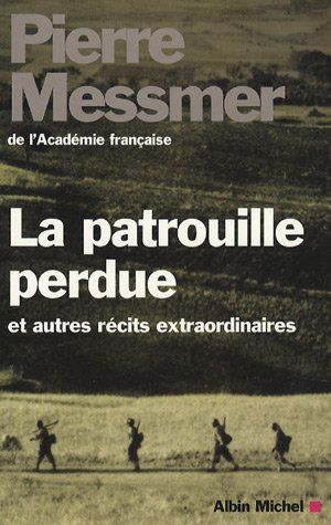 9782226151414: La Patrouille perdue et autres rcits extraordinaires