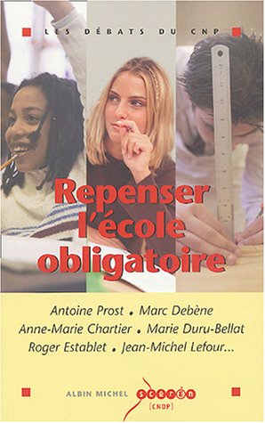 Stock image for Repenser l'cole obligatoire for sale by Chapitre.com : livres et presse ancienne