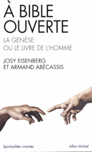 9782226151711: A Bible ouverte: La Gense ou le livre de l'homme