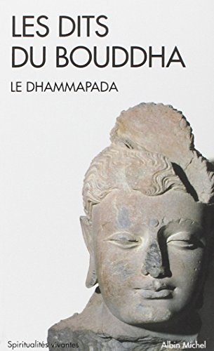 Dits Du Bouddha - Le Dhammapada (Les) (Collections Spiritualites) (French Edition) (9782226151728) by Anonymous