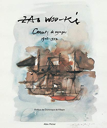 9782226152084: Zao Wou-Ki: Carnets de voyage 1948-1952