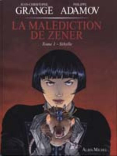 Beispielbild fr La Maldiction de Zener, tome 1 : Sybille Grang, Jean-Christophe et Adamov zum Verkauf von BIBLIO-NET