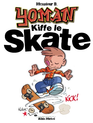 Stock image for Yoman. Vol. 5. Yoman Kiffe Le Skate for sale by RECYCLIVRE