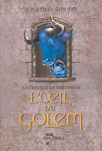 9782226152985: l'Oeil du golem: La Trilogie de Bartimus - tome 2