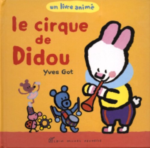 Le cirque de Didou (9782226153289) by Got, Yves