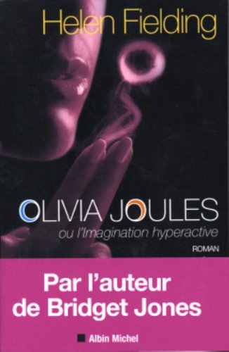 9782226153869: Olivia Joules: Ou l'imagination hyperactive