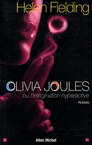 9782226153869: Olivia Joules ou l'imagination hyperactive