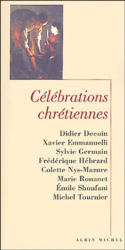 Beispielbild fr Clbrations chrtiennes zum Verkauf von Librairie Christian Chaboud