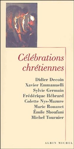 9782226154385: Celebrations Chretiennes (Spiritualites Grand Format) (French Edition)