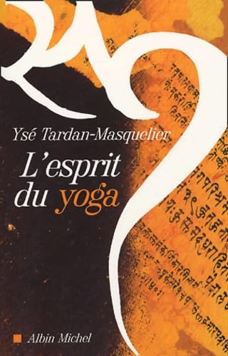 Beispielbild fr L'esprit du yoga zum Verkauf von medimops