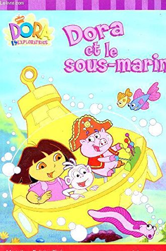 Imagen de archivo de Dora Et Le Sous-marin a la venta por RECYCLIVRE