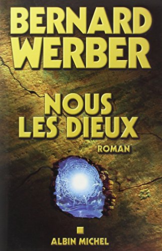 Stock image for Nous, Les Dieux: Cycle des Dieux - tome 1: 6089536 (Romans, Nouvelles, Recits (Domaine Francais)) for sale by WorldofBooks